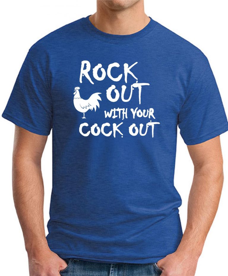Rock Out With Your Cock Out T Shirt Geekytees